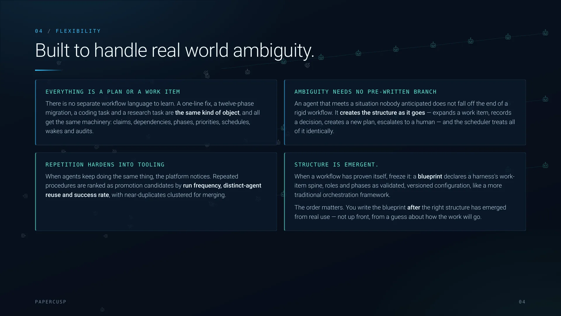 Built to handle real world ambiguity